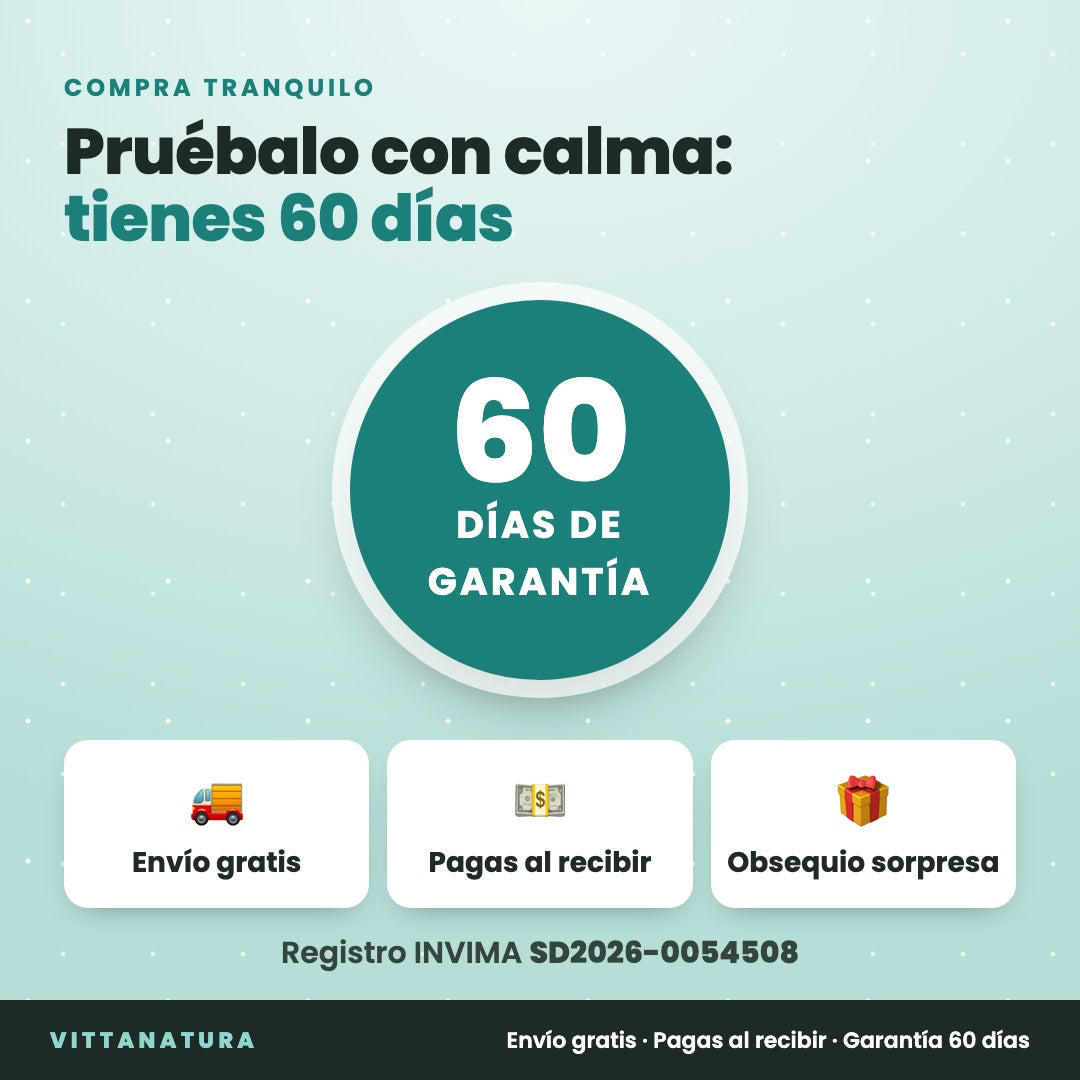 Garantía de 60 días, envío gratis, pagas al recibir. Registro INVIMA SD2026-0054508