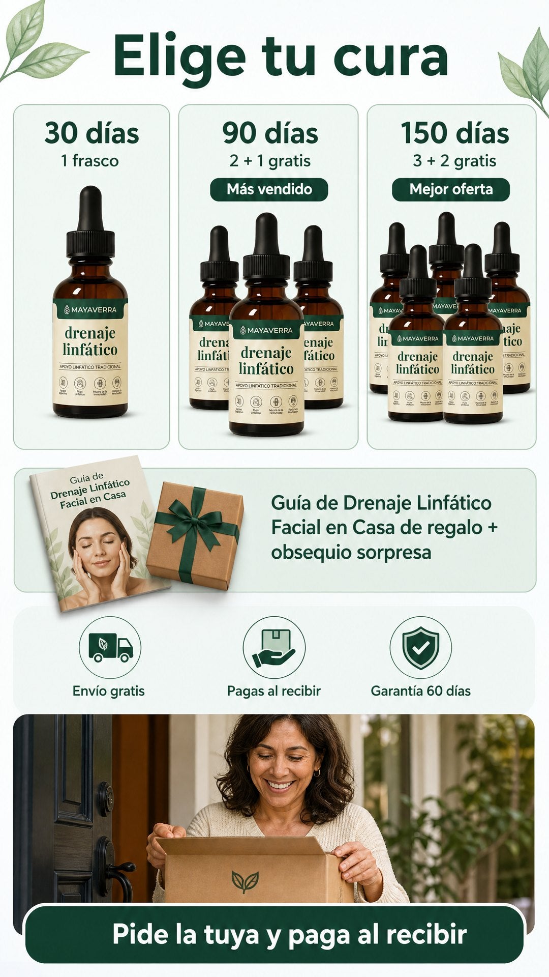 Elige tu cura: 30 días 1 frasco, 90 días 2 + 1 gratis, 150 días 3 + 2 gratis, con guía de regalo y obsequio sorpresa