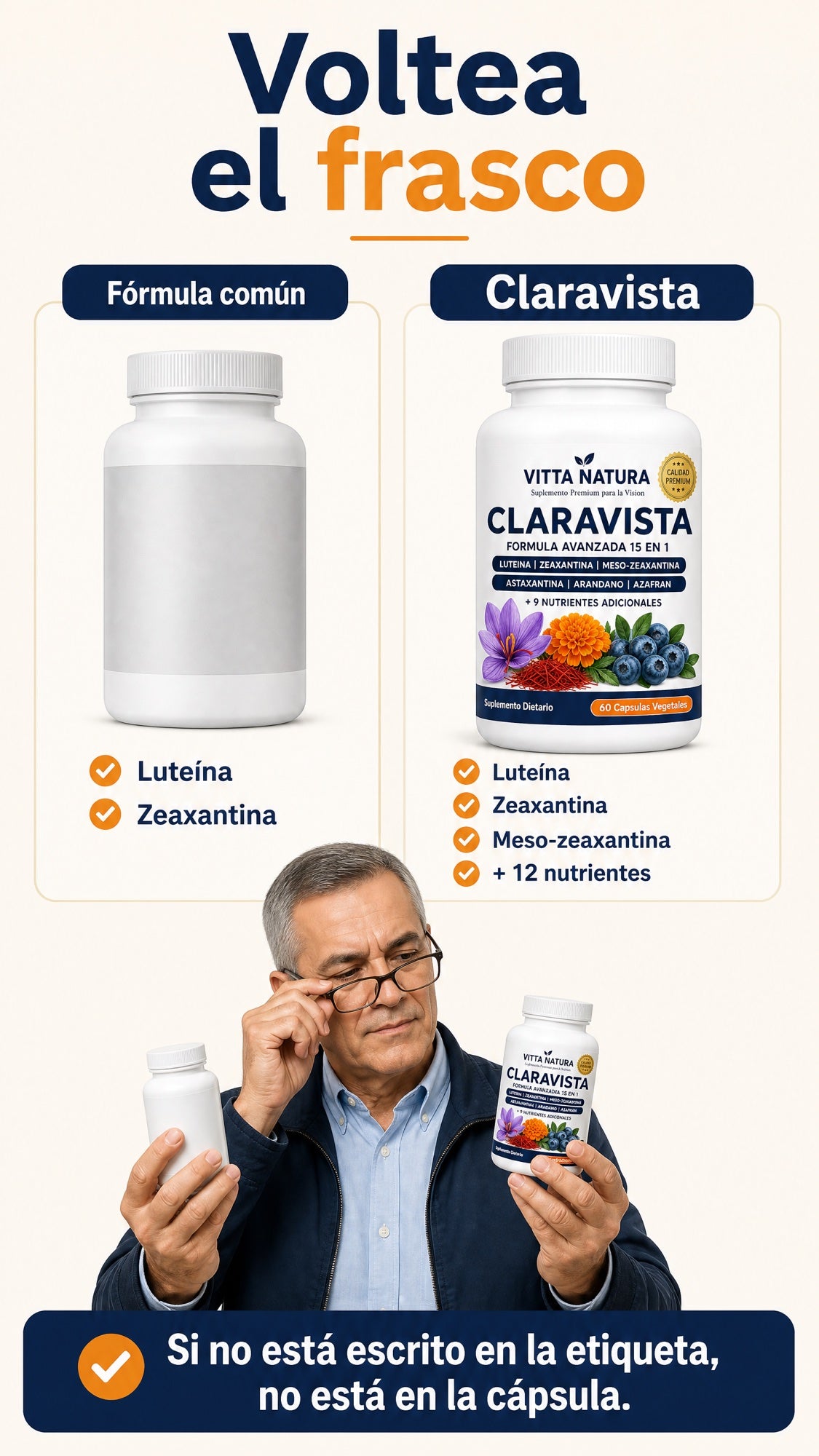 Voltea el frasco: fórmula común con dos pigmentos frente a Claravista con los tres más 12 nutrientes