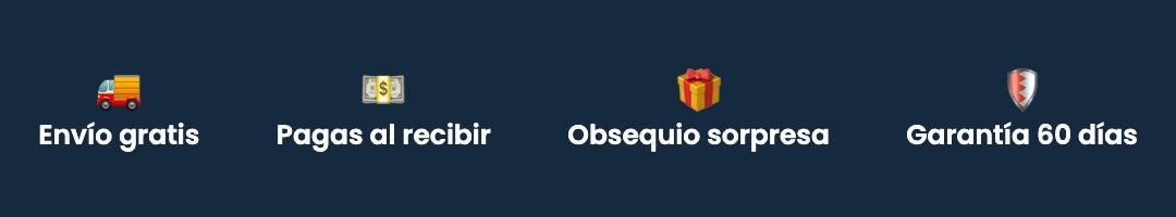 Envío gratis · Pagas al recibir · Obsequio sorpresa · Garantía 60 días